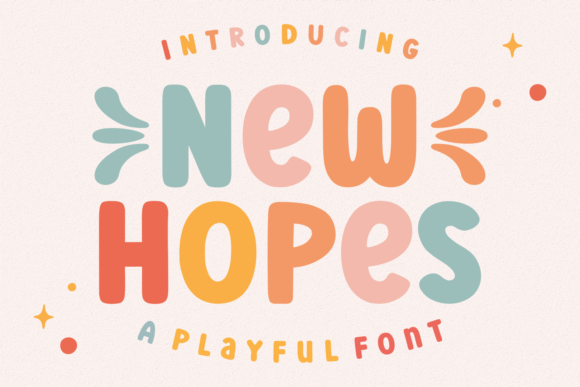 Hopes is a cute, friendly and fun display font